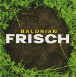 baldrian-frisch